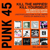 Soul Jazz Records Presents - Punk 45: Kill The Hippies! Kill Yourself! New RSD 2024 Edition (2LP, Orange Vinyl) Vinyl Record Album Art