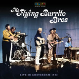 Picture of the Record Store Day Australia 2024 release, The Flying Burrito Brothers - Bluegrass Special: Live In Amsterdam 1972 (2LP) Vinyl Record Album Art