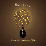 The Fray - How To Save A Life Vinyl Record Album Art