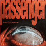 Kingdom Of Giants - Passenger Vinyl Record Album Art
