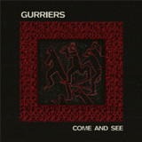 Gurriers  - Come and See  Vinyl Record Album Art