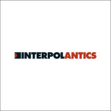 Interpol - Antics Vinyl Record Album Art Interpol - Antics Vinyl Record Album Art