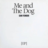Picture of Sam Fender - Me & The Dog EP vinyl record album art, released for Record Store Day 2025