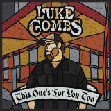Luke Combs - This One's For You Too Vinyl Record Album Art