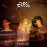 London Grammar - If You Wait Vinyl Record Album Art