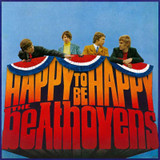 The Beathovens - Happy To Be Happy Vinyl Record Album Art