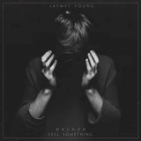 Jaymes Young - Feel Something Vinyl Record Album Art