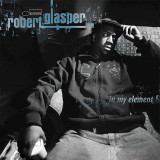 Robert Glasper - In My Element Vinyl Record Album Art