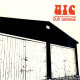 UIC - Our Garage Vinyl Record Album Art