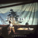 Zulu Winter - Language Vinyl Record Album Art