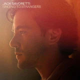 Jack Savoretti - Singing To Strangers Vinyl Record Album Art