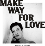 Marlon Williams - Make Way For Love Vinyl Record Album Art