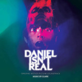 Chris Clark - Daniel Isn't Real (Original Motion Picture Soundtrack) Vinyl Record Album Art