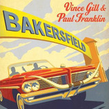 Vince Gill & Paul Franklin - Bakersfield Vinyl Record Album Art