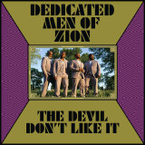 Dedicated Men Of Zion - The Devil Don't Like It Vinyl Record Album Art