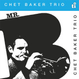 Chet Baker Trio - Mr. B Vinyl Record Album Art