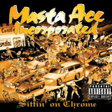Masta Ace Incorporated - Sittin' On Chrome Vinyl Record Album Art