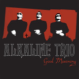 Alkaline Trio - Good Mourning Vinyl Record Album Art