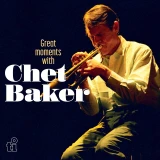 Chet Baker - Great Moments With Chet Baker Vinyl Record Album Art