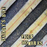 Daddys Boy - Four Hombres Vinyl Record Album Art
