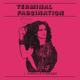 Camille Ogrady - Terminal Fascination Vinyl Record Album Art