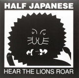Half Japanese - Hear The Lions Roar Vinyl Record Album Art