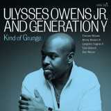 Ulysses Owens Jr. And Generation Y - Kind Of Grunge Vinyl Record Album Art