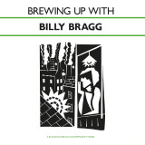 Billy Bragg - Brewing Up With Vinyl Record Album Art