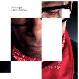 Dave Angel - A Time And Place Vinyl Record Album Art