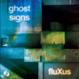 Fluxus - Ghost Signs Vinyl Record Album Art