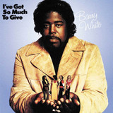 Barry White - I've Got So Much To Give Vinyl Record Album Art