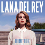Lana Del Rey - Born To Die Vinyl Record Album Art