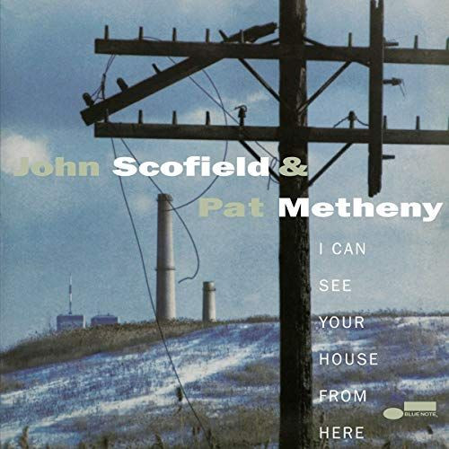 John Scofield & Pat Metheny - I Can See Your House From Here Vinyl Record Album Art