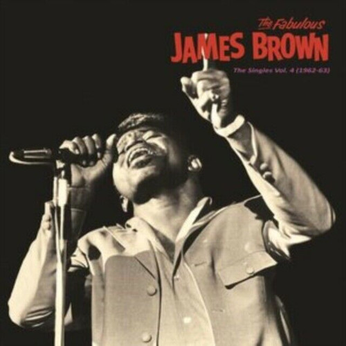 James Brown - Singles vol. 4 (1962-63) Vinyl Record Album Art