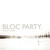 Bloc Party - Silent Alarm - 20th Anniversary Vinyl Record Album Art Bloc Party - Silent Alarm - 20th Anniversary Vinyl Record Album Art