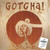 Gotcha! - Words And Music From Da Lowlands Vinyl Record Album Art