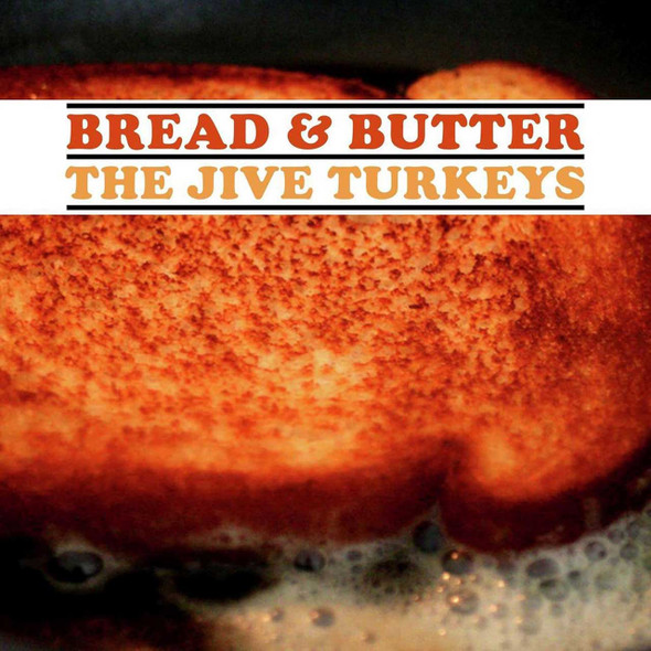 The Jive Turkeys - Bread & Butter Vinyl Record Album Art