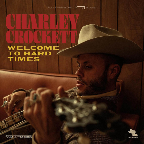 Charley Crockett - Welcome To Hard Times Vinyl Record Album Art