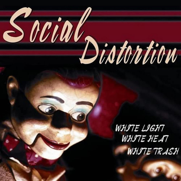 Social Distortion - White Light White Heat White Trash Vinyl Record Album Art