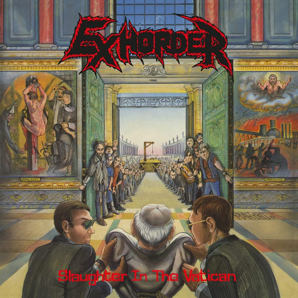 Exhorder - Slaughter In The Vatican Vinyl Record Album Art
