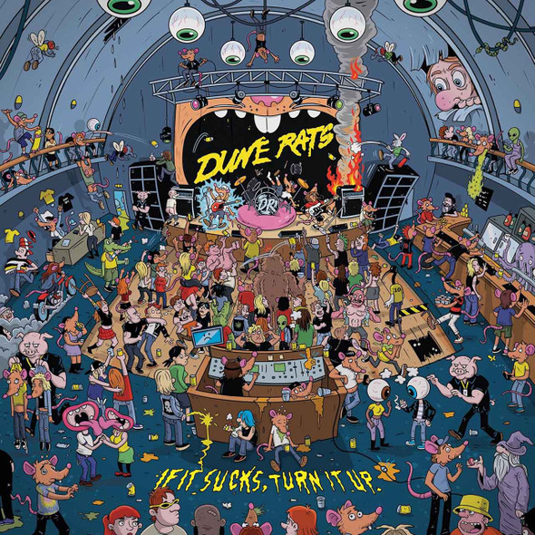 Dune Rats - If It Sucks, Turn It Up Vinyl Record Album Art