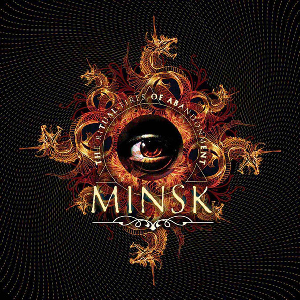 Minsk - The Ritual Fires Of Abandonment Vinyl Record Album Art