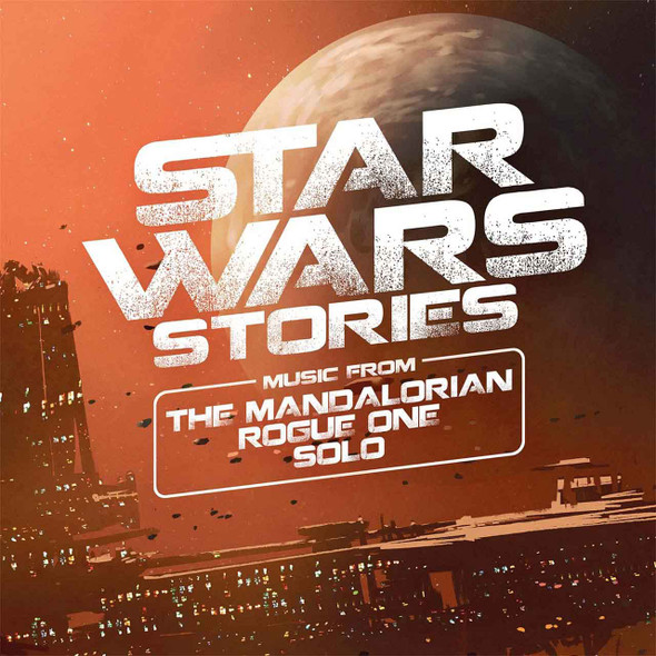 Various - Star Wars Stories: Music From The Mandalorian, Rogue One, Solo Vinyl Record Album Art