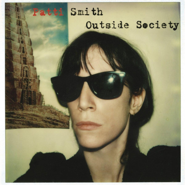 Patti Smith - Outside Society Vinyl Record Album Art