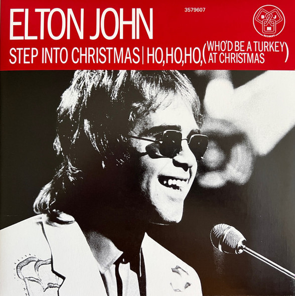 Elton John - Step Into Christmas / Ho, Ho, Ho (Who’d Be A Turkey At Christmas) Vinyl Record Album Art
