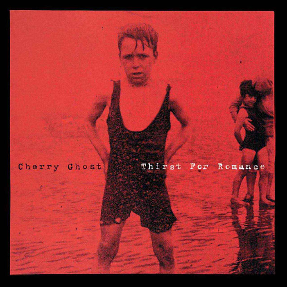 Cherry Ghost - Thirst For Romance Vinyl Record Album Art