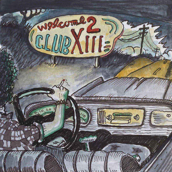 Drive-By Truckers - Welcome 2 Club XIII Vinyl Record Album Art