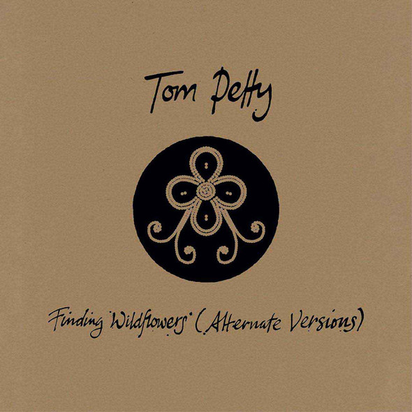 Tom Petty - Finding Wildflowers (Alternate Versions) Vinyl Record Album Art