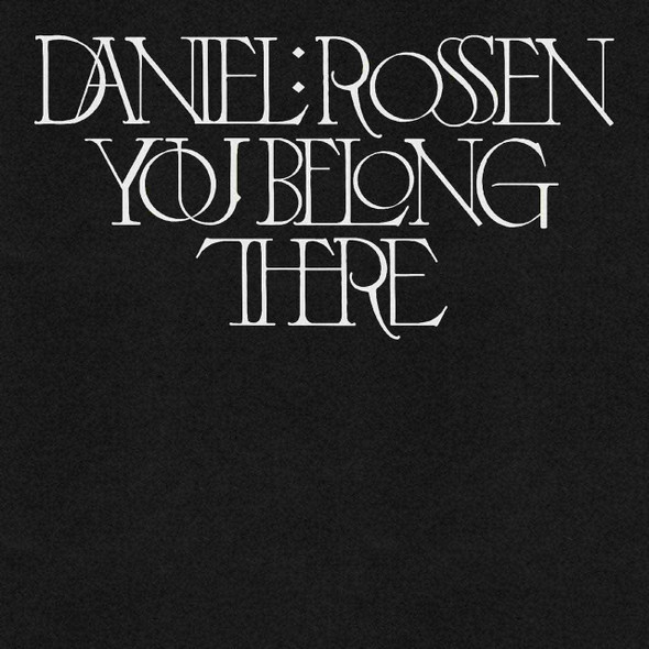 Daniel Rossen - You Belong There Vinyl Record Album Art