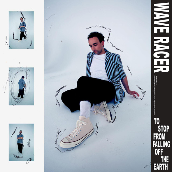 Wave Racer - To Stop From Falling Off The Earth Vinyl Record Album Art